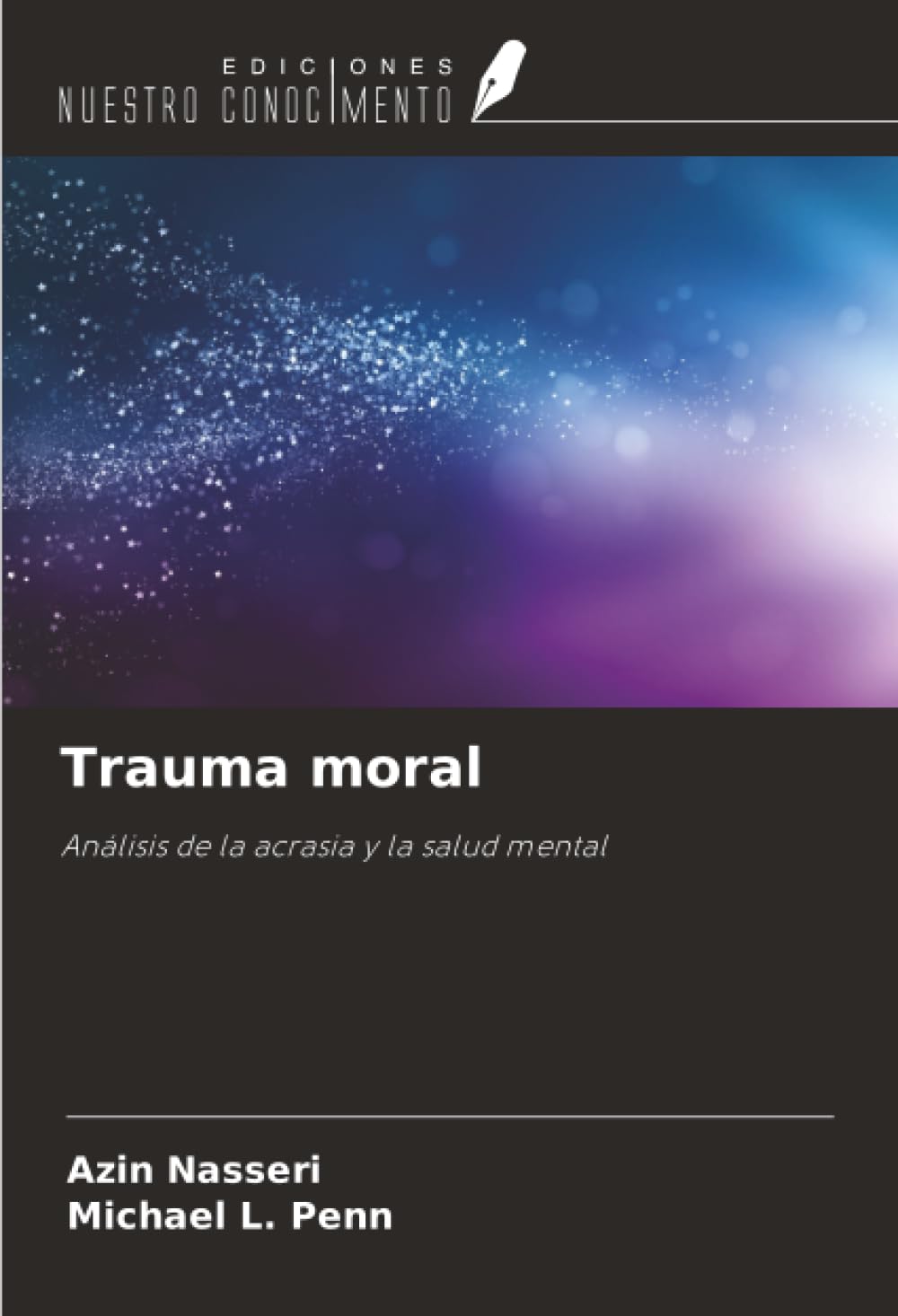 Trauma moral: Análisis de la acrasia y la salud mental