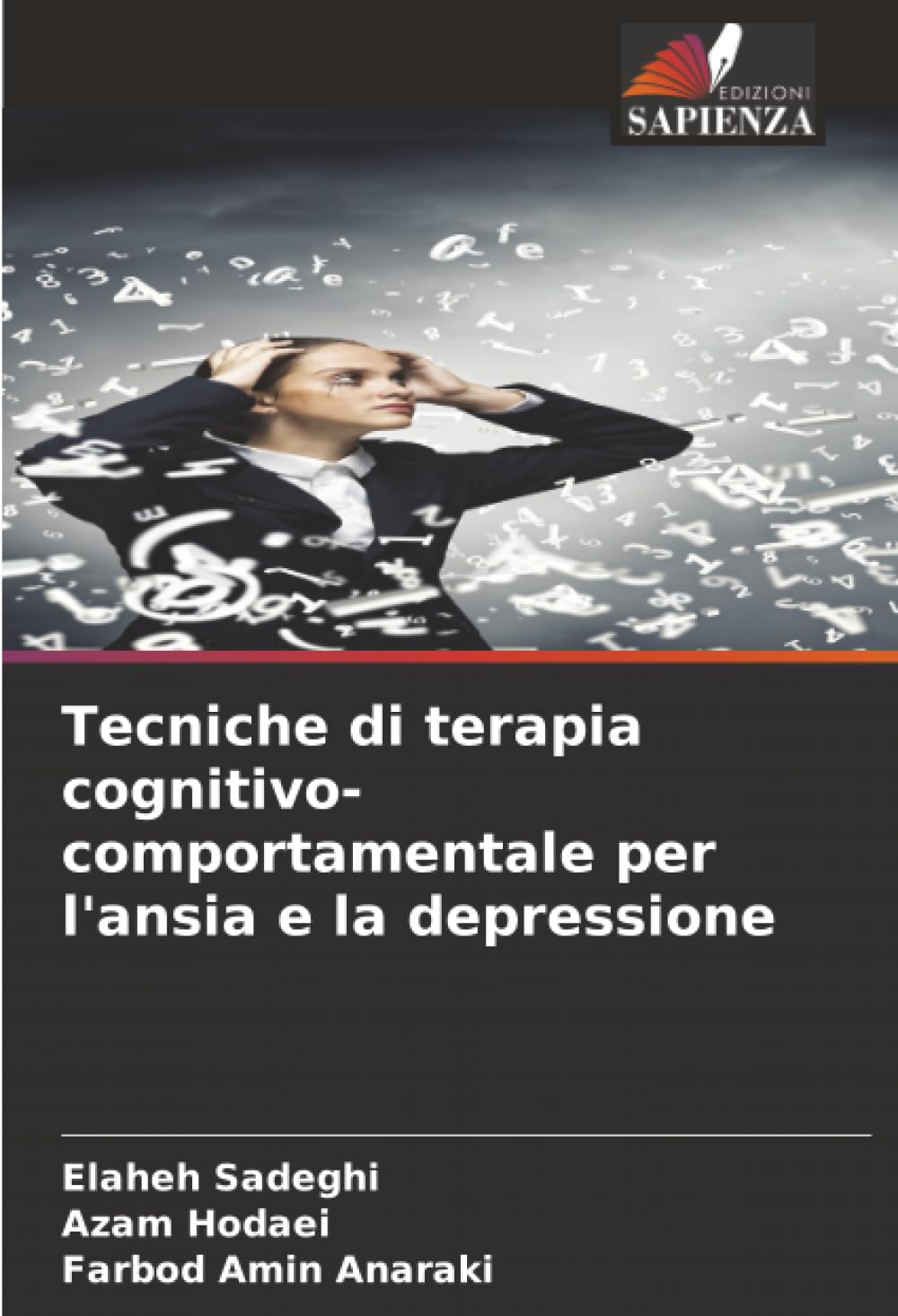 Tecniche di terapia cognitivo-comportamentale per l'ansia e la depressione