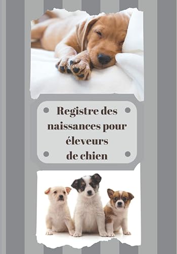 Registre des naissances pour éleveurs de chien: permet le suivi des naissances de ses chiots/ suivi vétérinaire / pratique pour les éleveurs