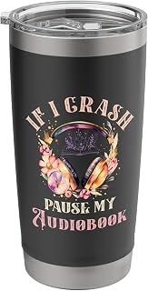 Audio Book Lovers If I Crash Pause My Audiobook Romance Stainless Steel Insulated Tumbler