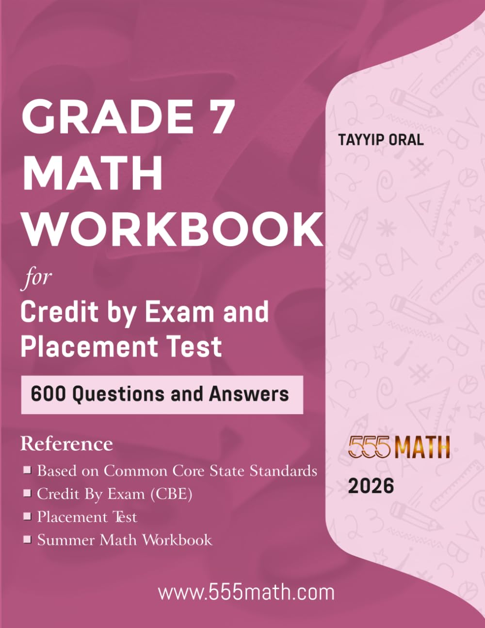 GRADE 7 MATH WORKBOOK: CREDIT BY EXAM (CBE) AND PLACEMENT TEST