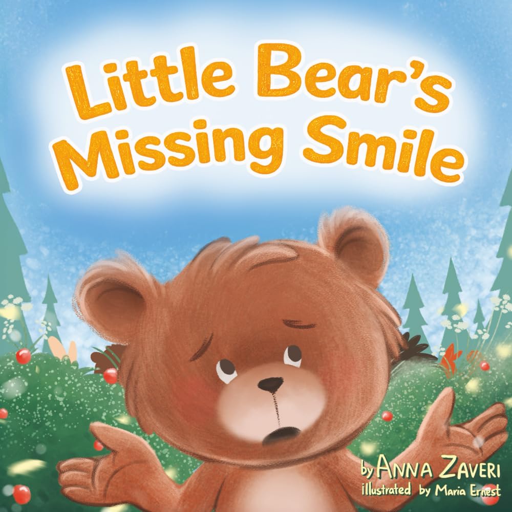 Little Bear's Missing Smile: A Heartwarming Children’s Picture Book About Friendship and Emotions