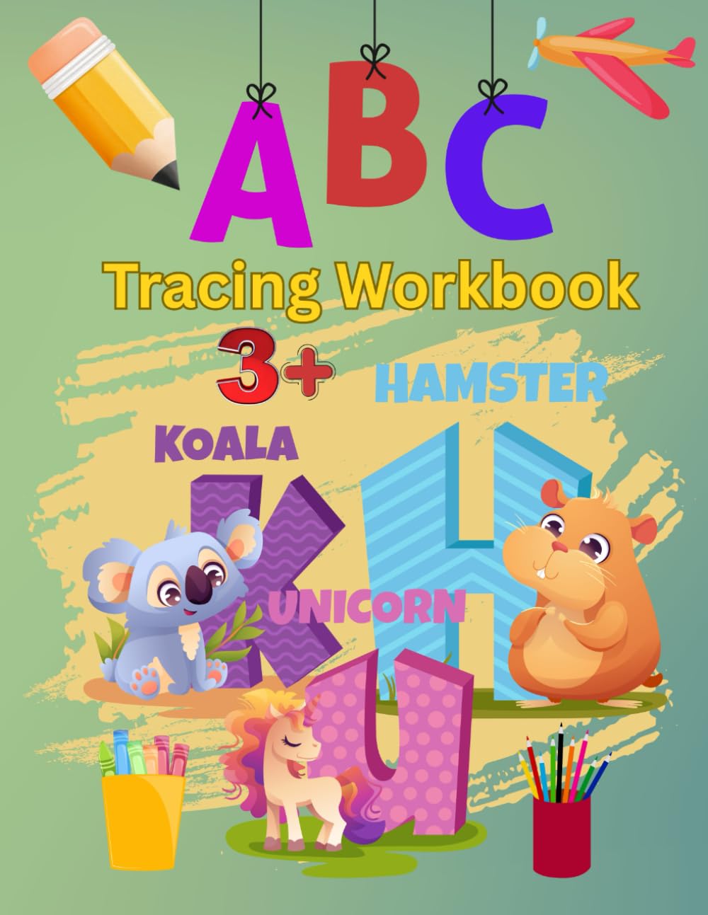 ABC Tracing Workbook for Kids 3+ | Alphabet Handwriting Practice, Letter Tracing and Colouring Pages: Learn to Write Letters A-Z for Toddlers and Preschoolers | Fun Colouring and Dot-to-dot Activities