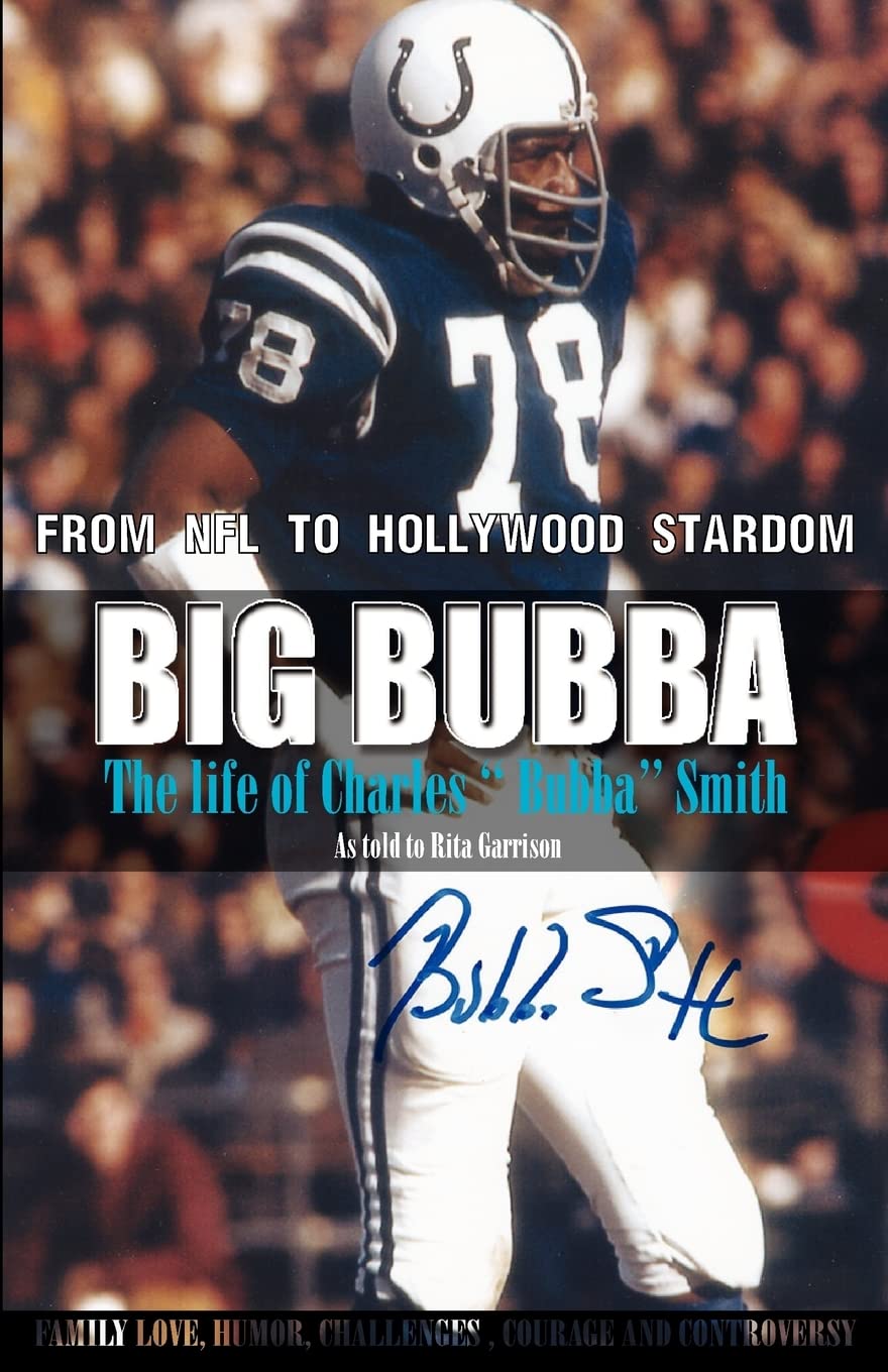 Big Bubba: The Life of Charles "Bubba" Smith