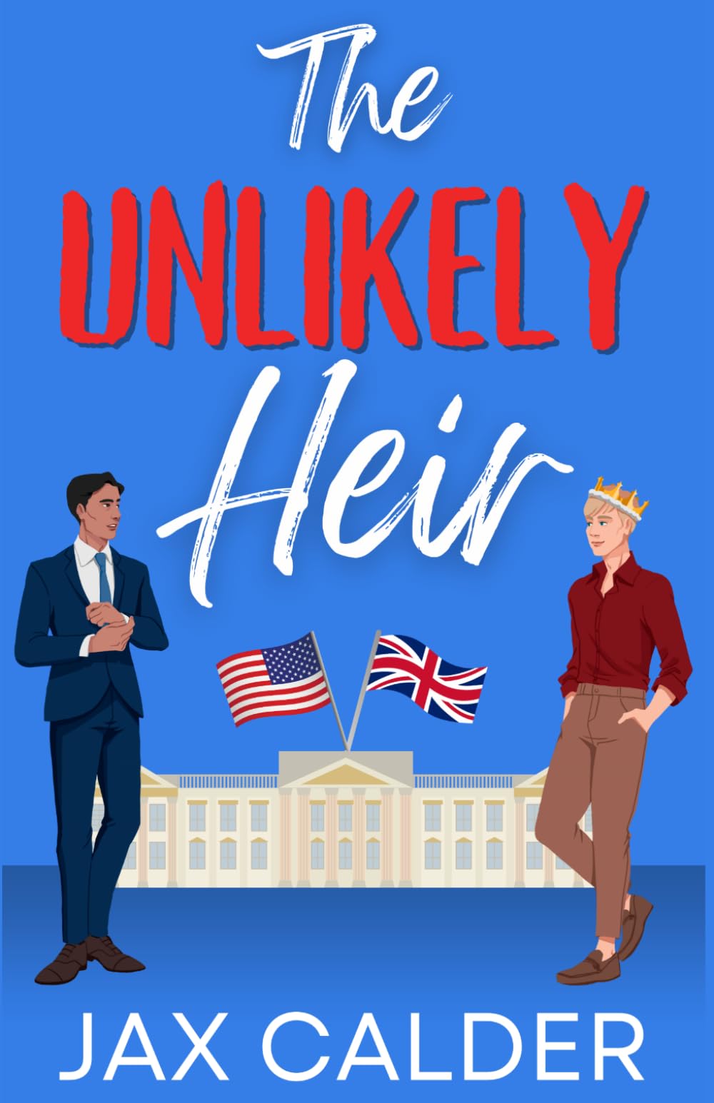The Unlikely Heir: A Forbidden MM Royal Romance: 1 (Unlikely Dilemmas)