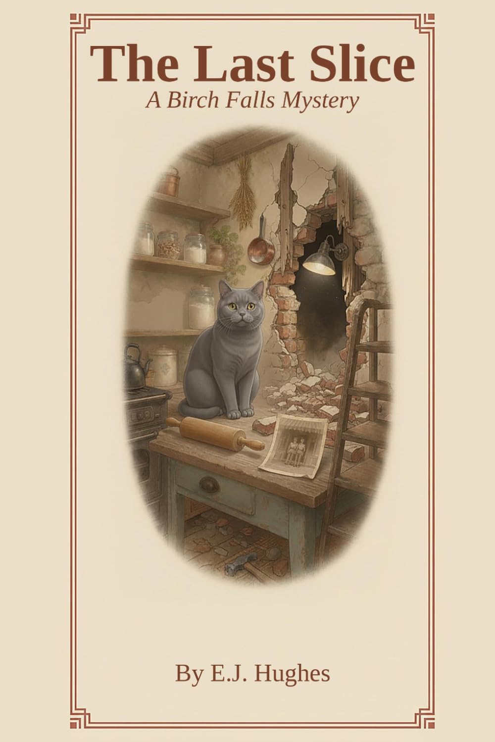 The Last Slice: A Birch Falls Mystery