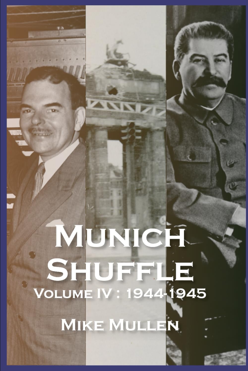 Munich Shuffle Volume IV: February 1944 - May 1945