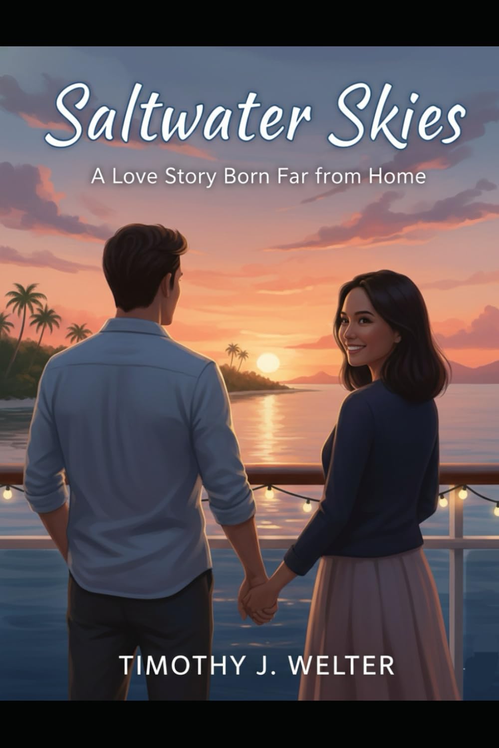 Saltwater Skies: A Love Story Born Far Fram Home