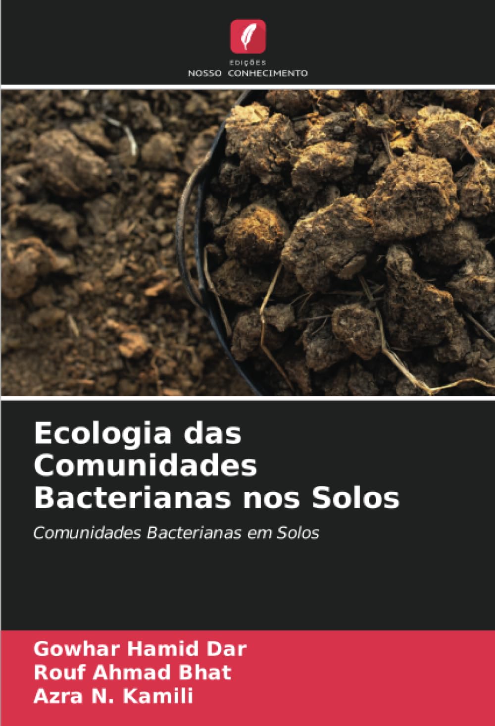 Ecologia das Comunidades Bacterianas nos Solos