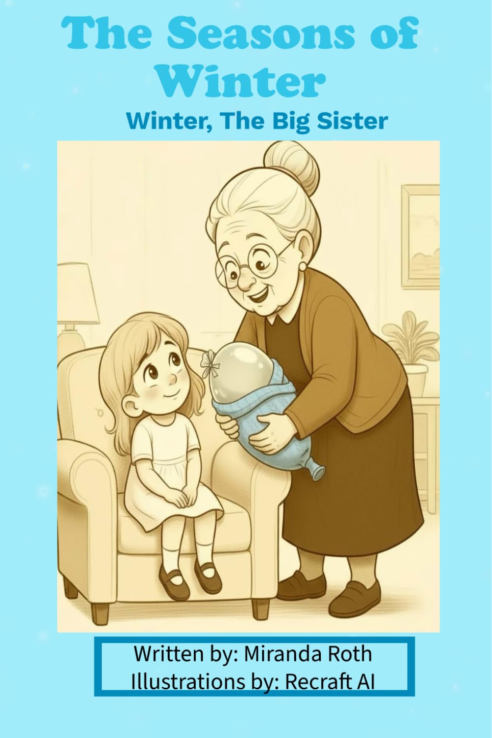 Seasons of Winter: Winter, The Big Sister