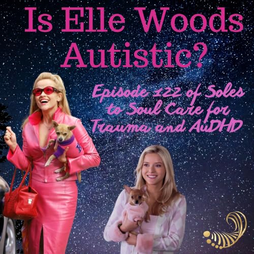 Is Elle Woods Autistic?