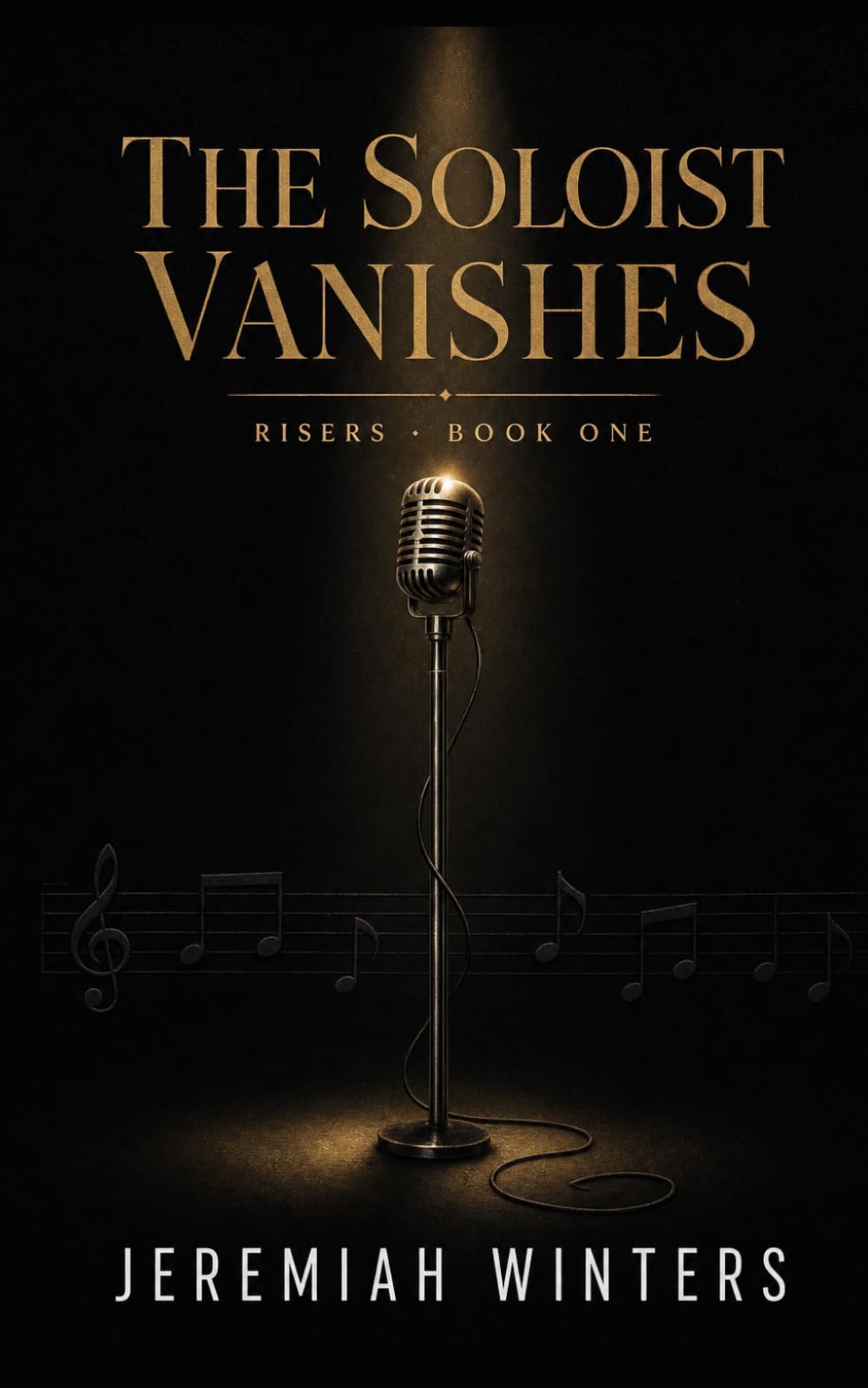 The Soloist Vanishes: Risers Series