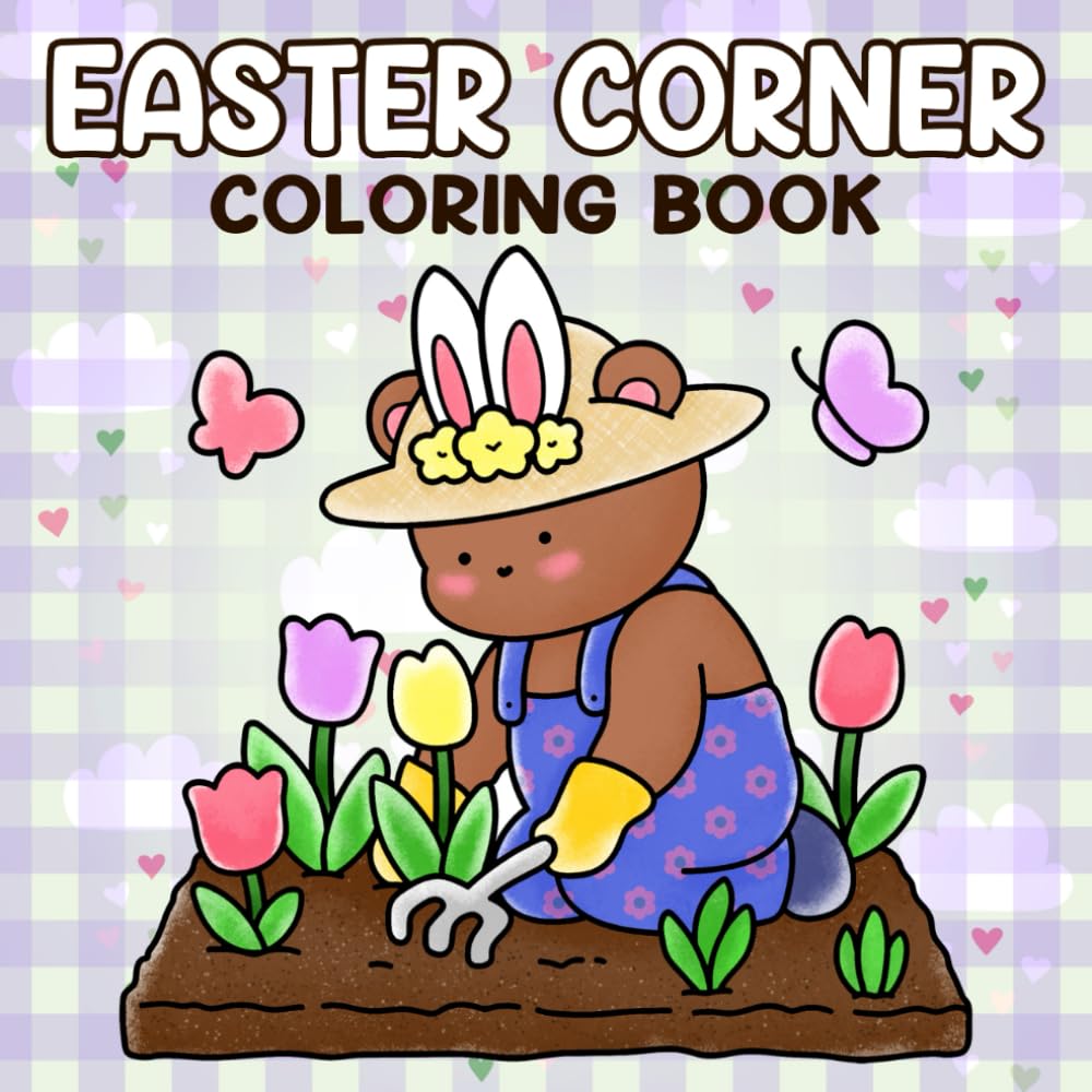 Easter Corner Coloring Book: Snug Vernal Haven Coloring Pages for Cozy Lovers with Adorable Bunny Scenes and Festive Holiday Delights for Relaxation