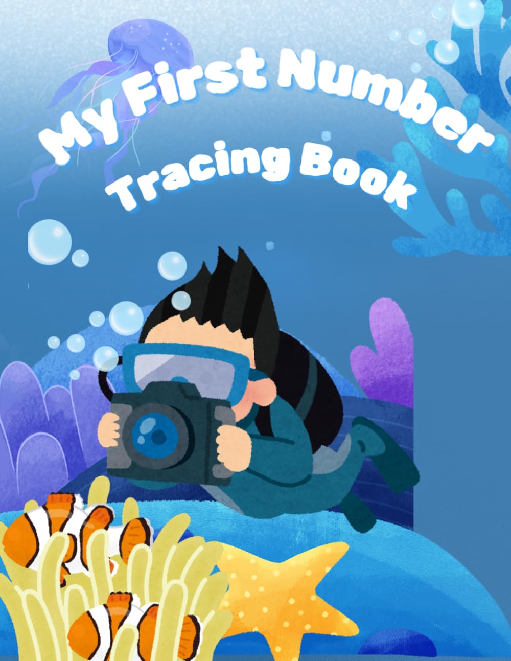 My First Number Tracing Book: Number 1-10 Tracing, Find and Circle Book