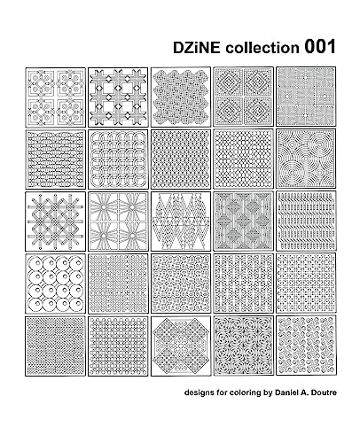 DZiNE collection 001 (designs for coloring by Daniel A. Doutre)