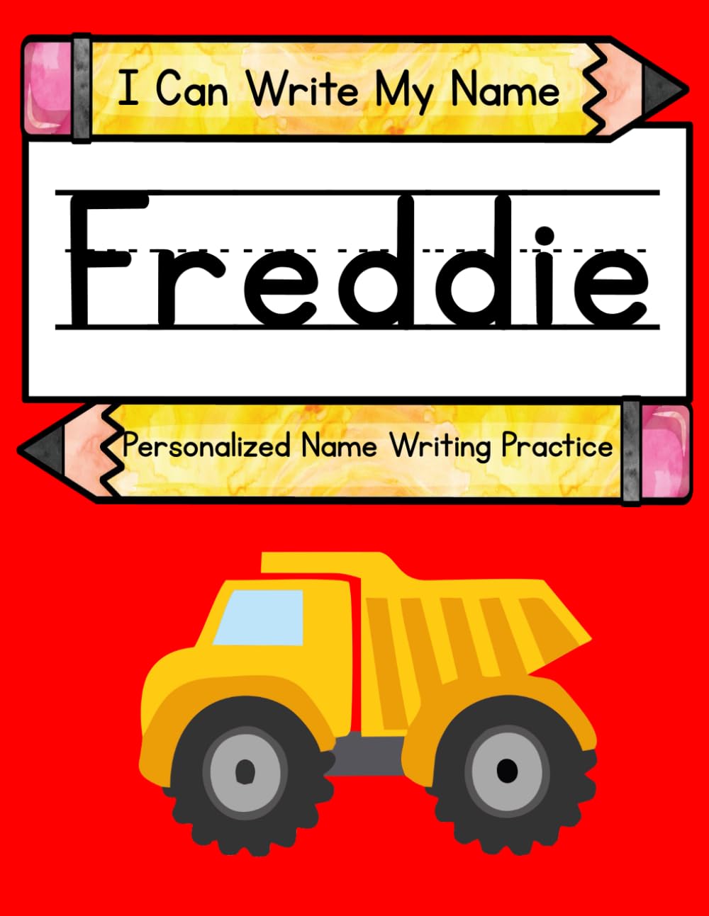 I Can Write My Name: Freddie: Personalized Name Writing Practice