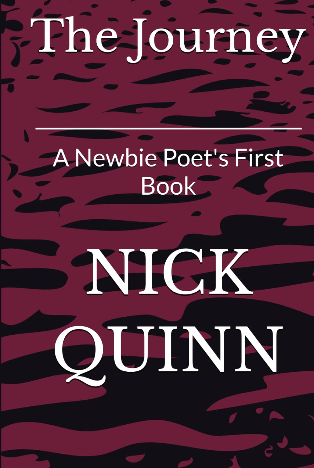 The Journey: A Newbie Poet's First Book