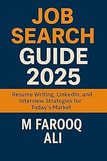 Job Search Guide 2025: Resume Writing, LinkedIn, and Interview Strategies for Today’s Market (English Edition)