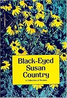 Black Eyed Susan Country 0961918705 Book Cover