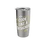 Code Like A Designer Css Is Awesome Style Stainless Steel Insulated Tumbler