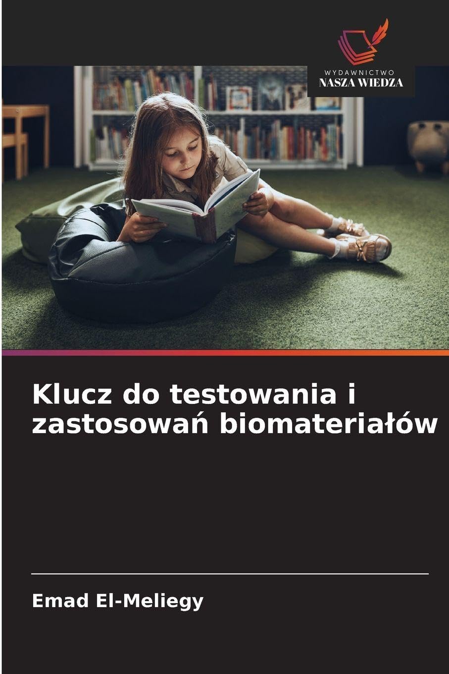 Klucz do testowania i zastosowań biomaterialów
