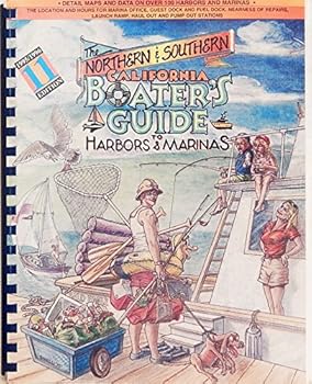 Unknown Binding The Northern & Southern California boater's guide to harbors & marinas Book