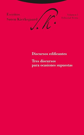 Escritos kierkegard, 5 discursos eficientes