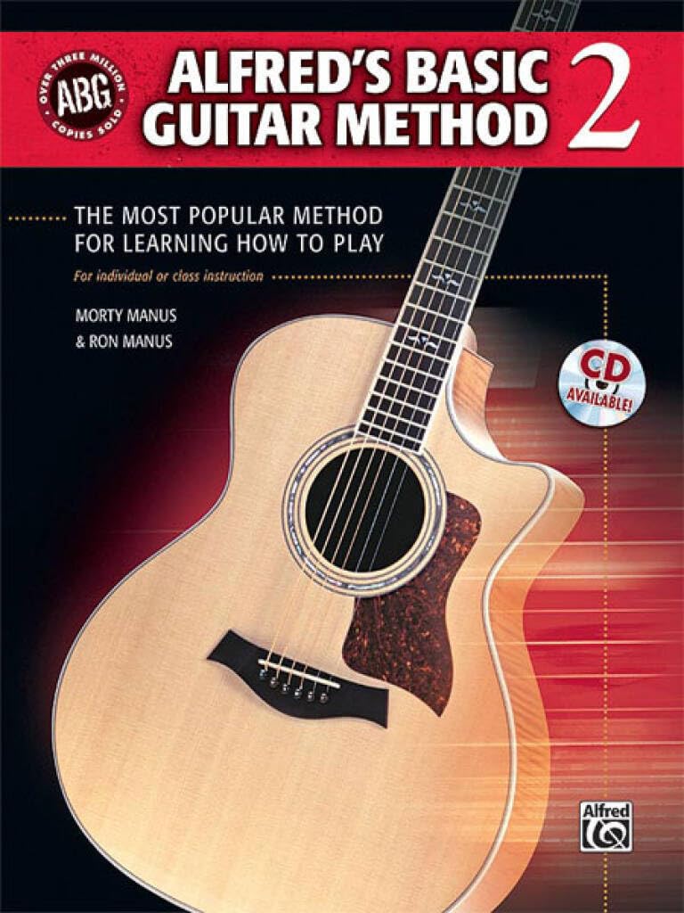 Alfred's Basic Guitar Method, Bk 2: The Most Popular Method for Learning How to Play