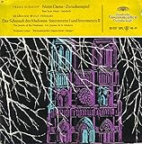  Württembergisches Staatsorchester Stuttgart Franz Schmidt, Notre Dame / Zwischenspiel / Ermanno Wolf-Ferrari, Der Schmuck der Madonna / Intermezzo I und Intermezzo II
