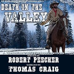 Couverture de Death in the Valley (A Western Frontier Adventure)