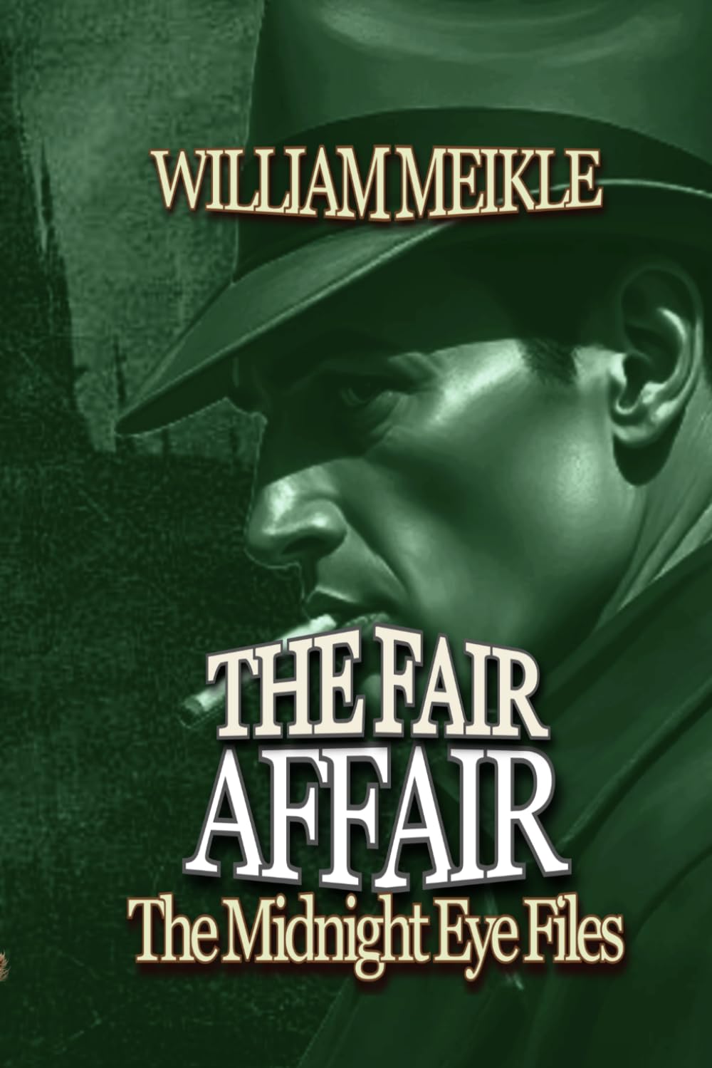THE FAIR AFFAIR: A Midnight Eye File (THE MIDNIGHT EYE)