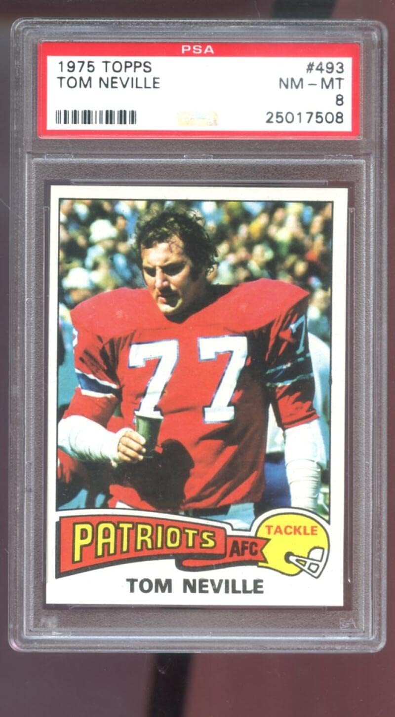 1975 Topps #493 Tom Neville PSA 8 Graded Football Card NFL New England Patriots