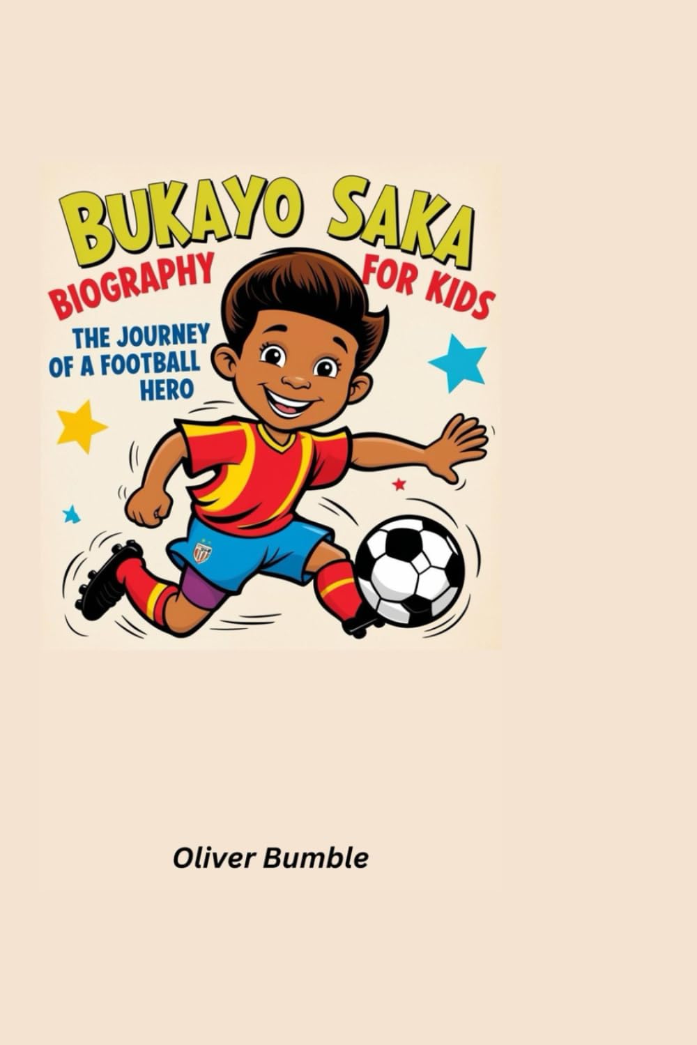 Bukayo Saka Biography for kids: The Journey of a Football Hero
