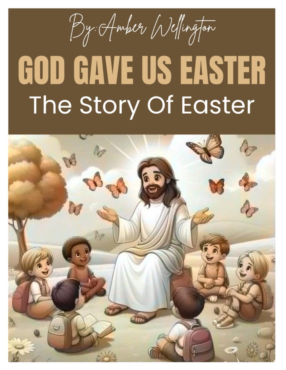 GOD GAVE US EASTER: The Story Of Easter
