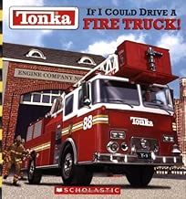 Tonka: If I Could Drive A Fire Truck