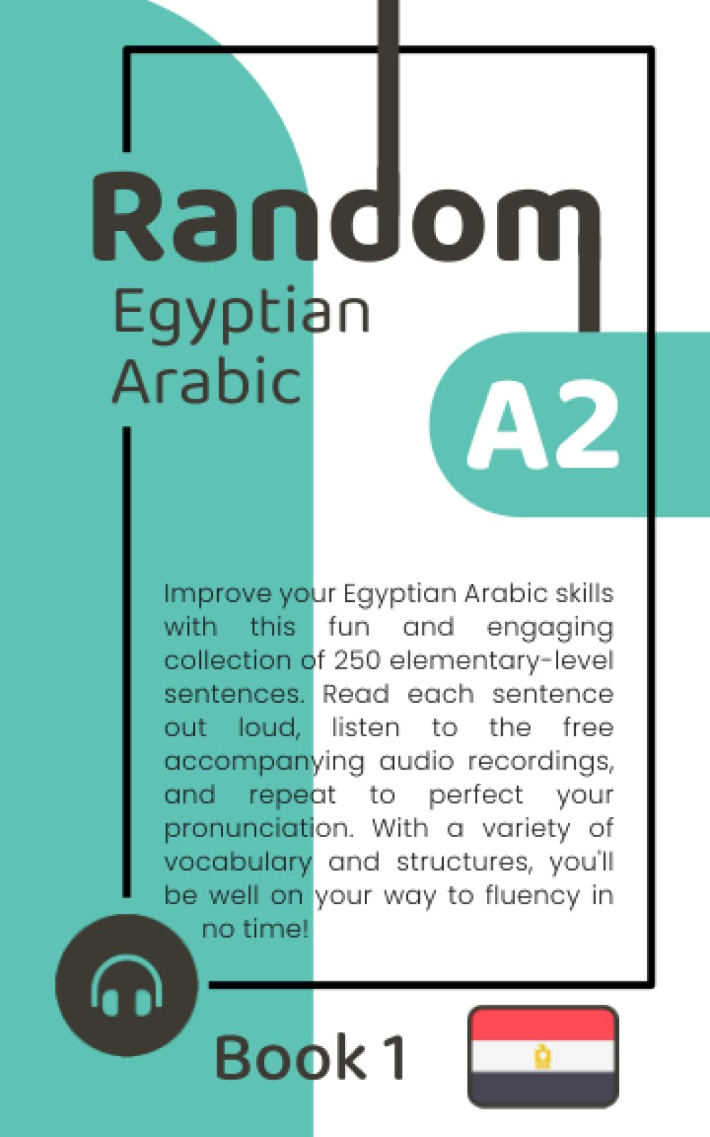 Random Egyptian Arabic A2 (Book 1): 3