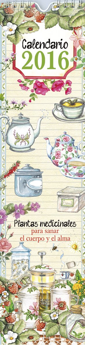 Calendario 2016 : Plantas medicinales