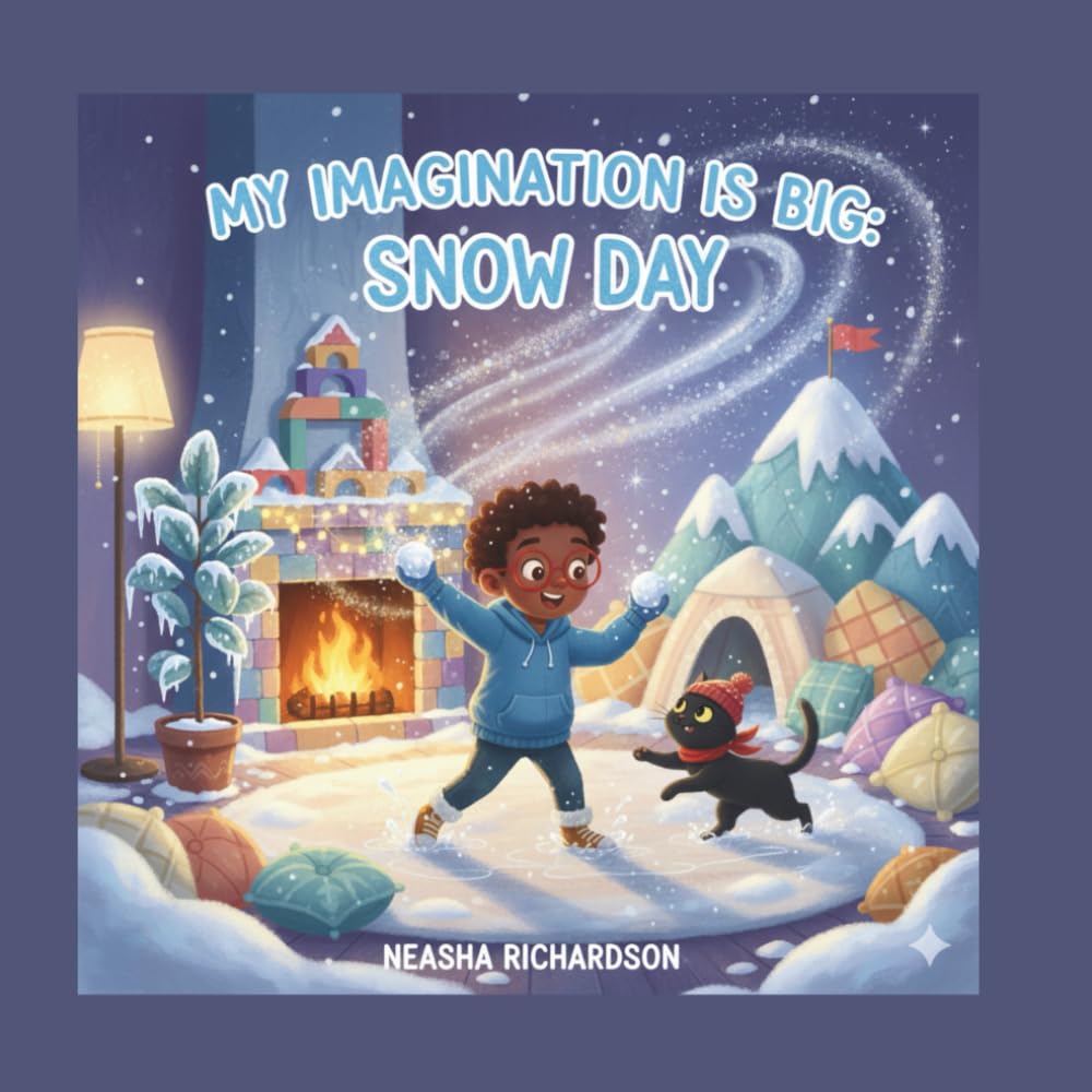 My Imagination is Big: Snow Day