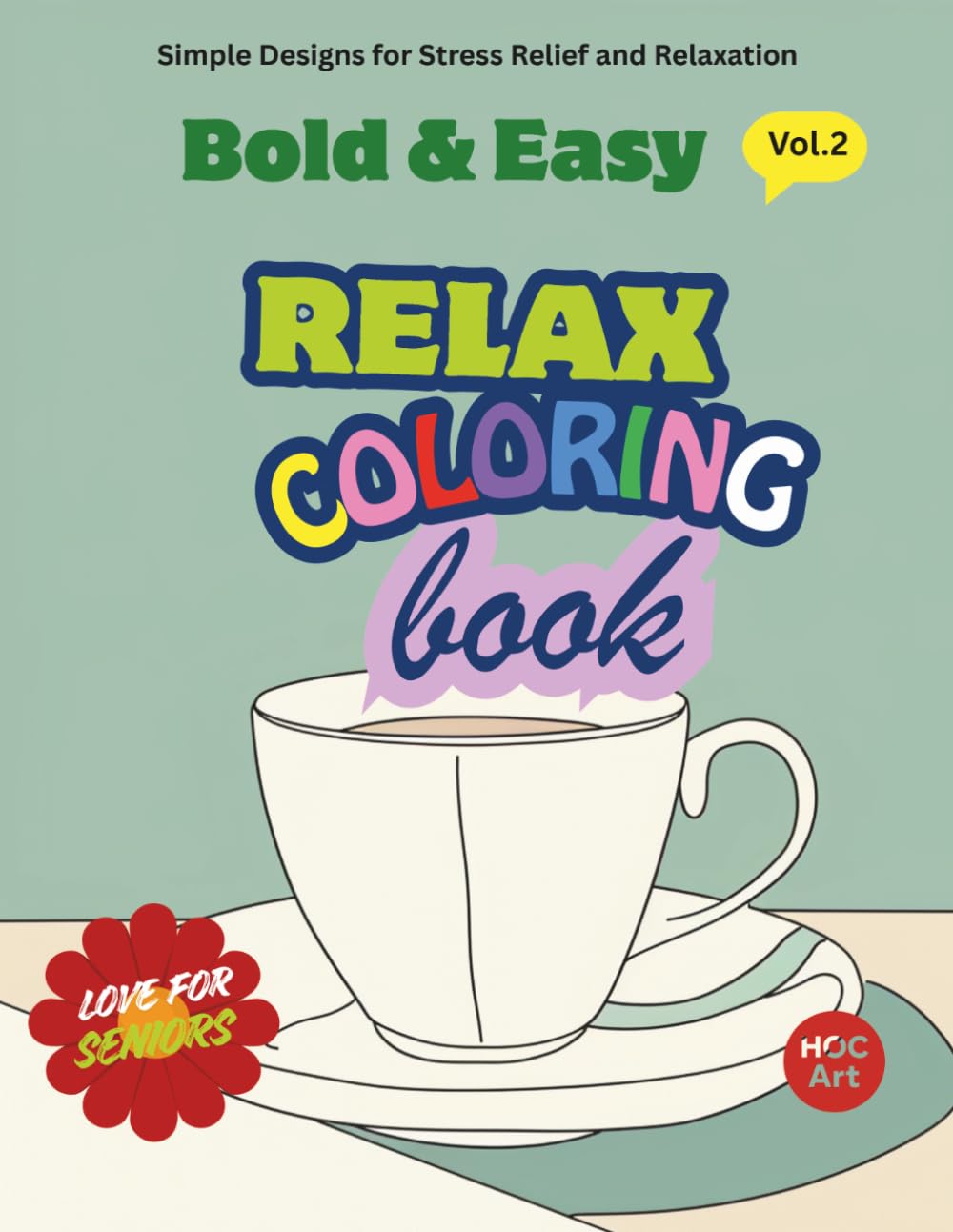 Bold & Easy Coloring Book for Seniors: Book 2: Peaceful Scenery: Simple Designs with Large Spaces for Relaxation and Stress Relief
