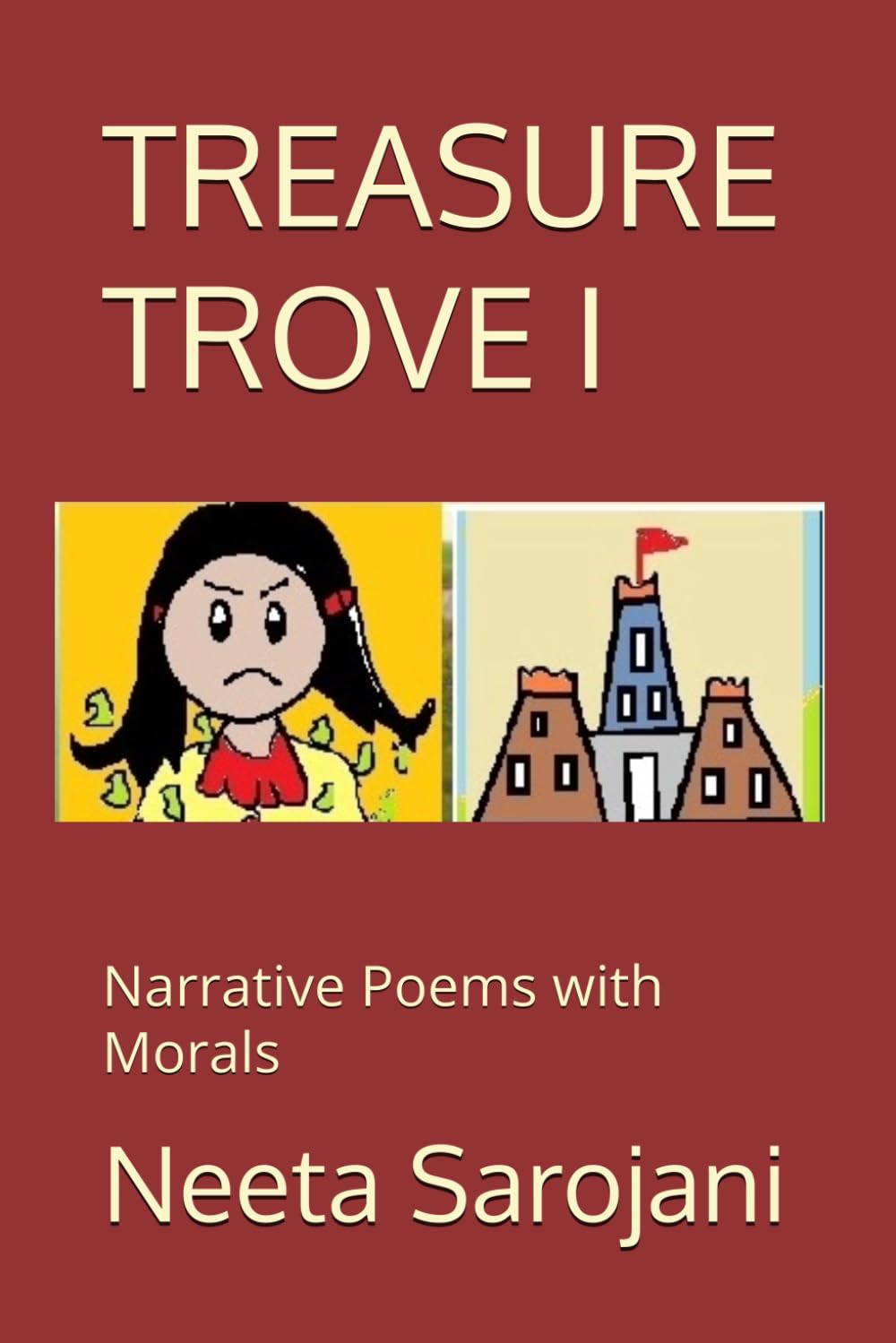 TREASURE TROVE I: Narrative Poems with Morals