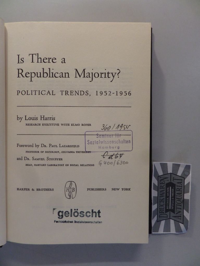 Is There A Republican Majority? Louis Harris, Paul Lazarsfeld, Samuel