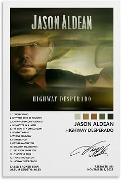 Jason Aldean Poster Highway Desperado Album Cover Poster for Bedroom Aesthetic Canvas Art Wall Decor 12x18inch30x45cm