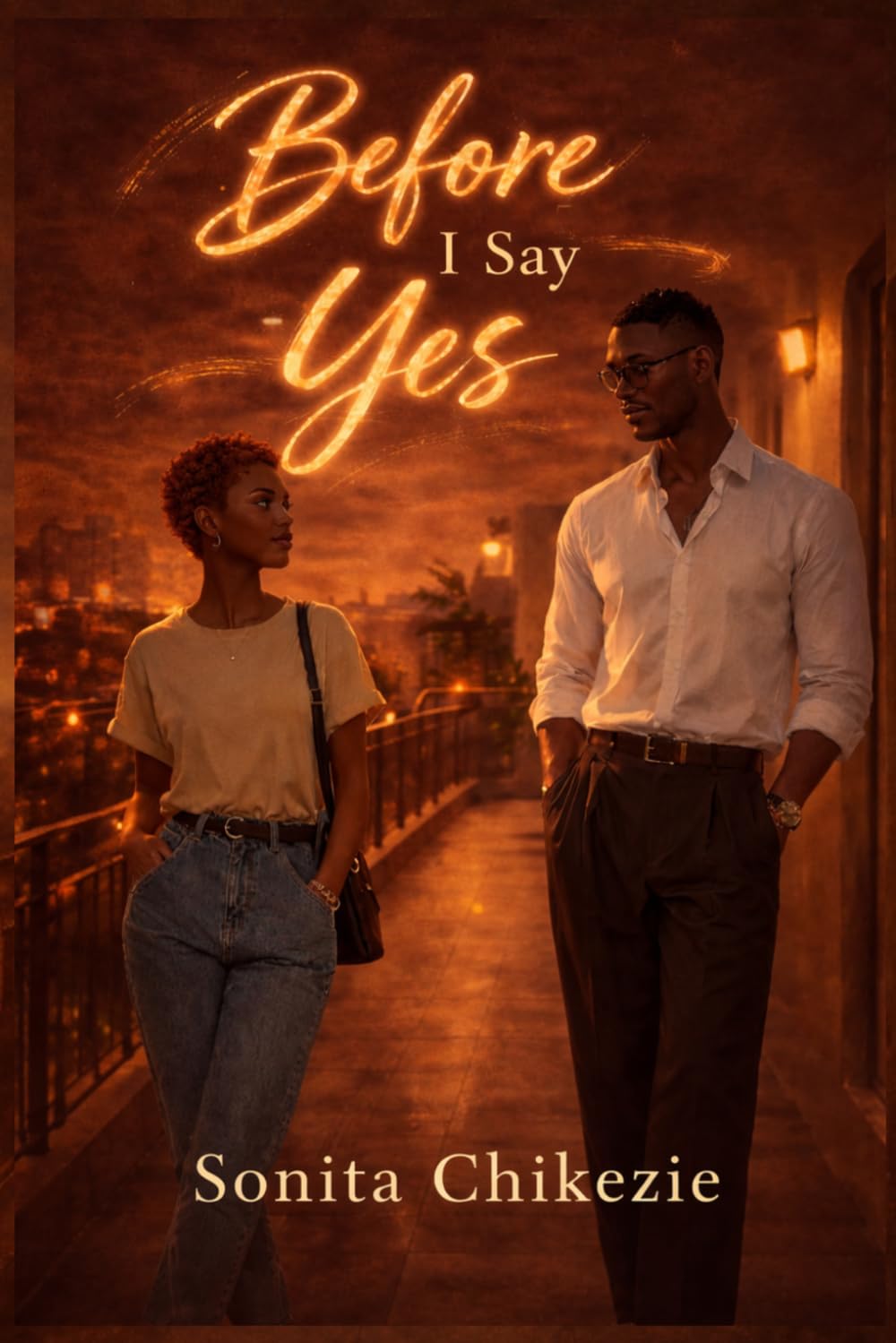 Before I Say Yes: A Novel