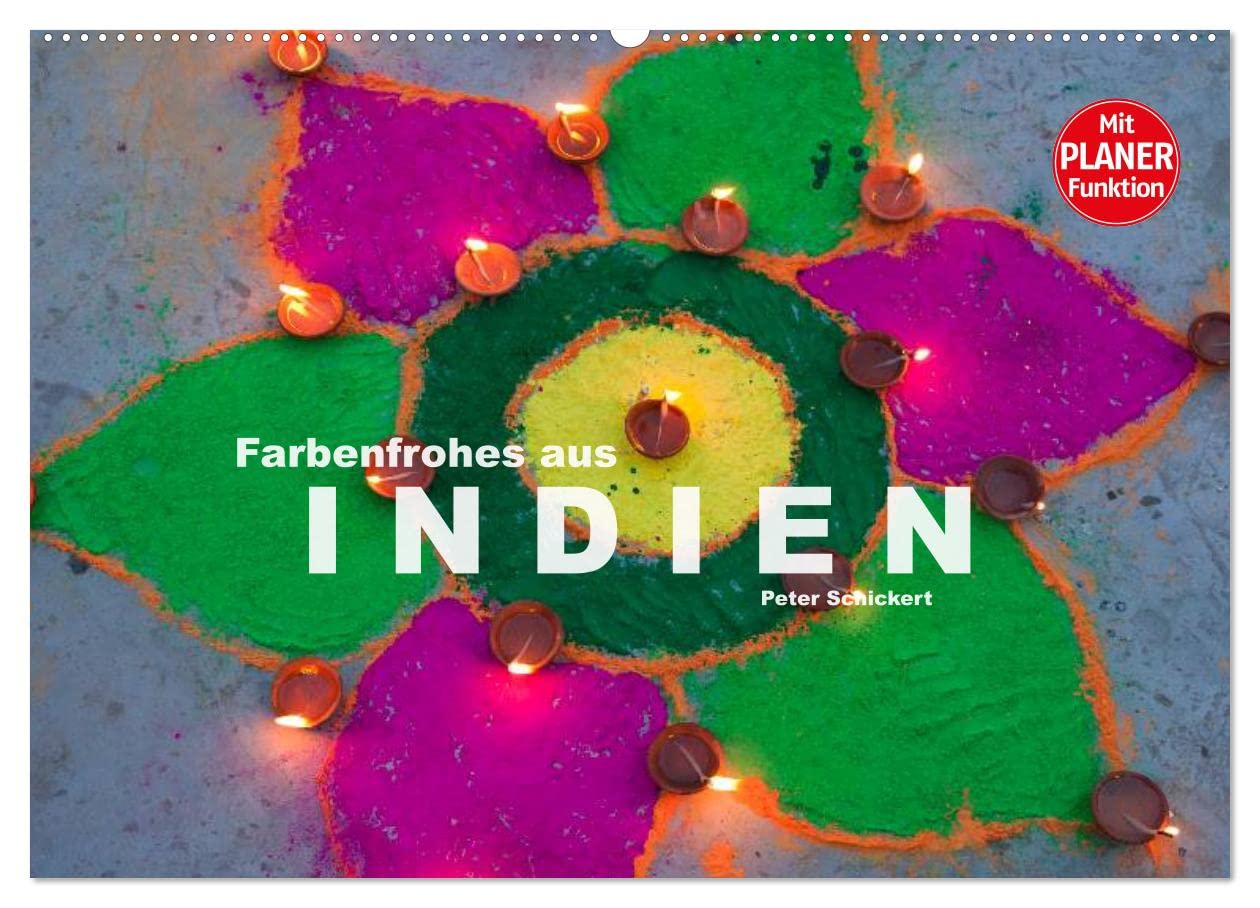 Farbenfrohes aus Indien (Wandkalender 2026 DIN A2 quer), CALVENDO Monatskalender: Das unglaubliche Indien in seiner ganzen bunten Farbenpracht. (CALVENDO Orte)