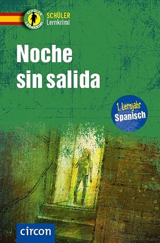 Noche sin salida Spanisch ab 1. Lernjahr Compact Sch ler-Lernkrimi