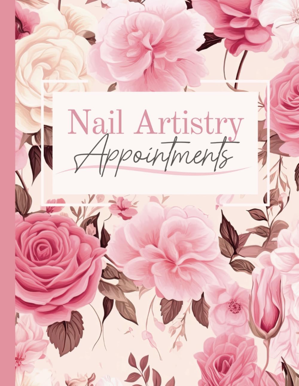 Nail Artistry Appointments: Nail Technician Scheduling planner/ Undated 52 Week Booking/ Monday-Sunday 8 AM - 8PM/ 15 minute time slots/ premium cover design