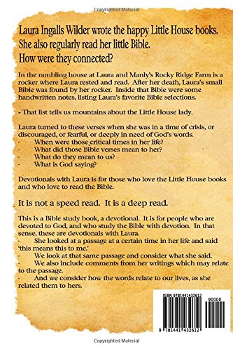 Devotionals With Laura: Laura Ingalls' Favorite Bible Selections, What They Meant In Her Life, What They Might Mean In Yours - Image 2