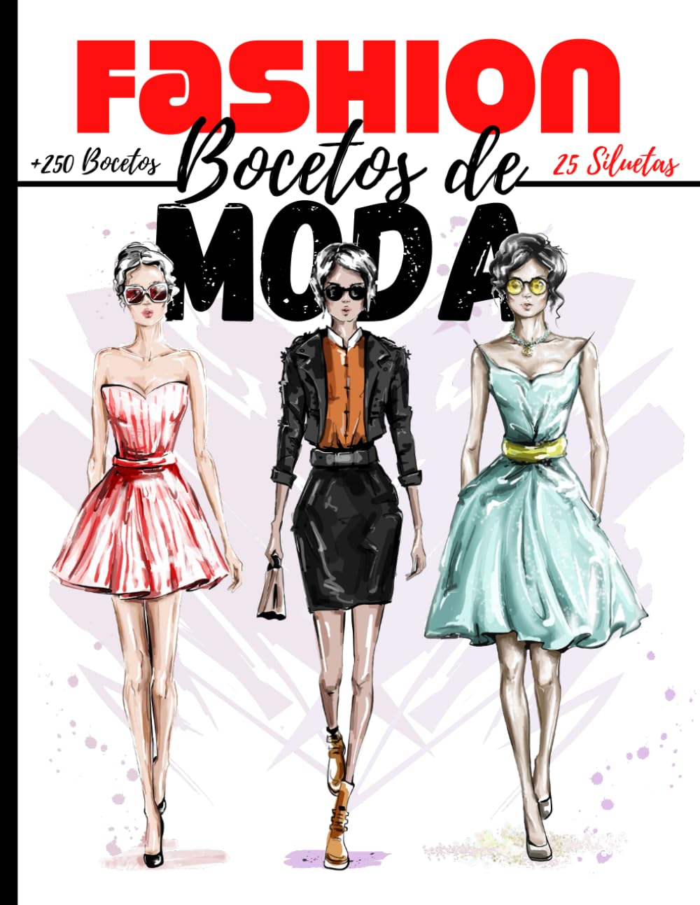 Cuaderno desiño de moda: +250 Figuras plantilla de maniquíes para dibujar ropa para diseñadores de moda y estilistas I 130 páginas - 8,5 * 11 en I Paperback – 20 Feb. 2024