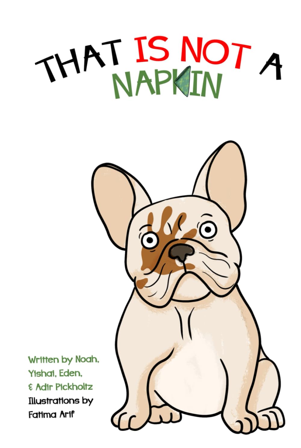 THAT IS NOT A NAPKIN: 2 in 1: English & Hebrew (2 in 1 : Your Favorite Noah's Story Arks in Both English & Hebrew (back to back))