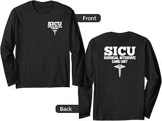 SICU Registered Nurse Intensive Care Unit RN Staff Long Sleeve T-Shirt